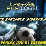 Prediksi Parlay Jitu 31 Desember 2022